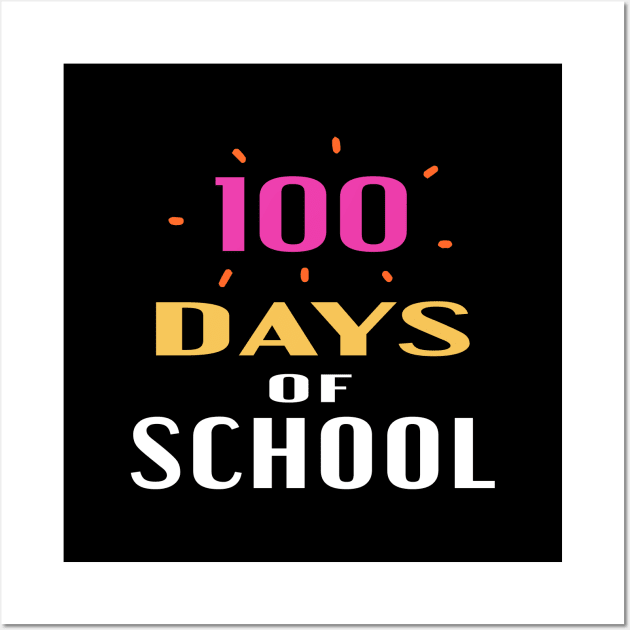 100 days of school Wall Art by designnas2